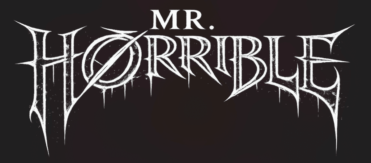 MR. H0RRIBLE